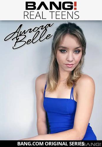 Real Teens: Aurora Belle - mangoporn.net on unlisto.com