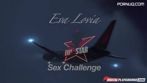 DP Star Sex Challenge ( ) Eva Lovia - new.porneq.com on unlisto.com
