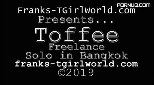 [Franks TGirlWorld] Presenting Toffee! (10 07 2019) rq - new.porneq.com on unlisto.com