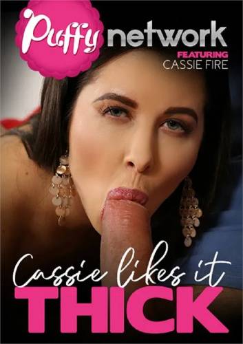 Cassie Likes It Thick - mangoporn.net - Russia on unlisto.com